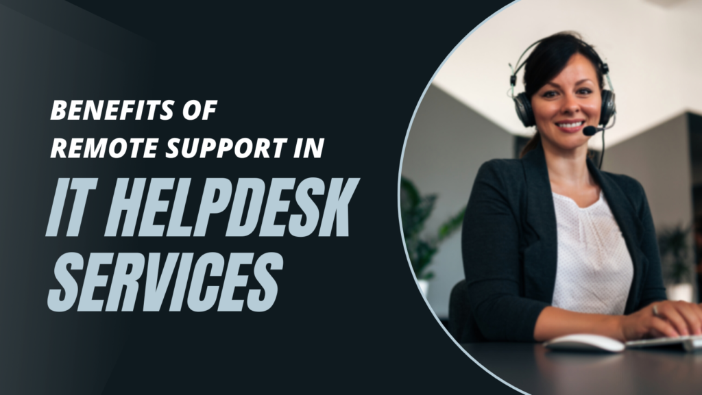 IT HelpDesk and Remote Support